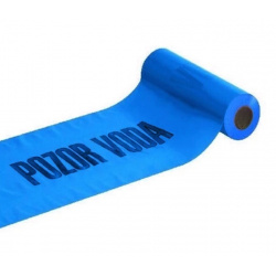 Výstražná fólia 300x100x0,5 modrá POZOR VODA