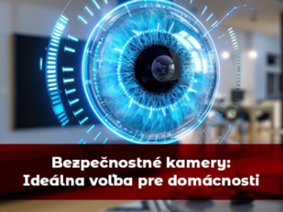 Solight bezpečnostné kamery - Prečo sú ideálnou voľbou pre domácnosti aj firmy?